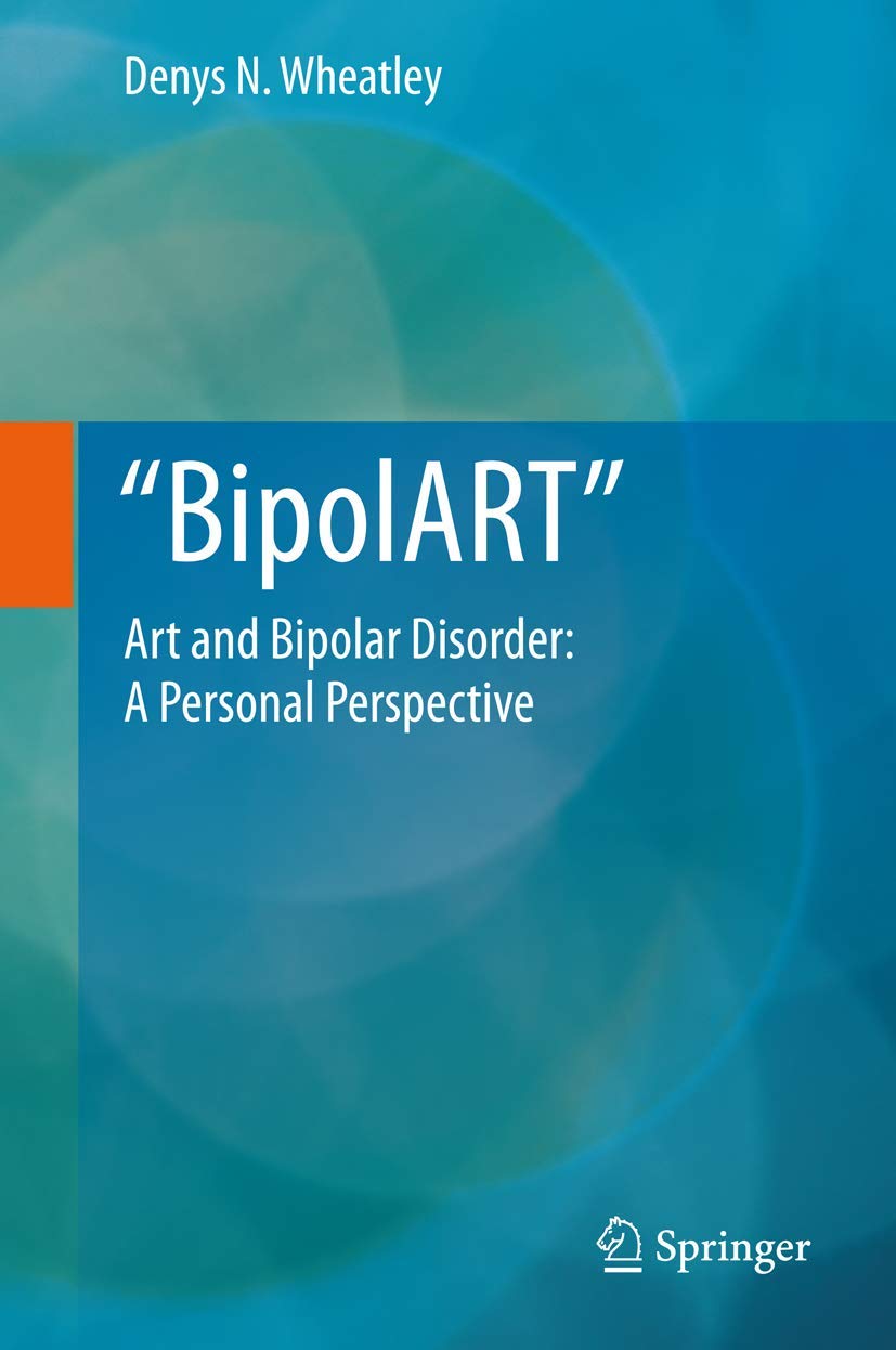 BipolART: Art and Bipolar Disorder: A Personal Perspective book