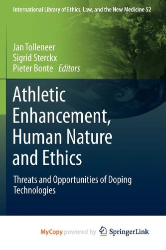 Athletic Enhancement, Human Nature and Ethics: Threats and Opportunities of Doping Technologies Medicine