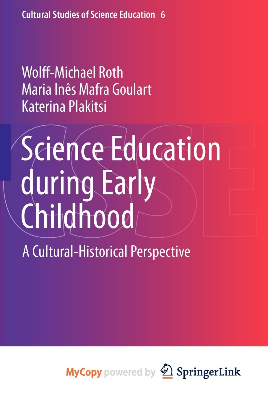 Science Education during Early Childhood: A Cultural-Historical Perspective Self-help