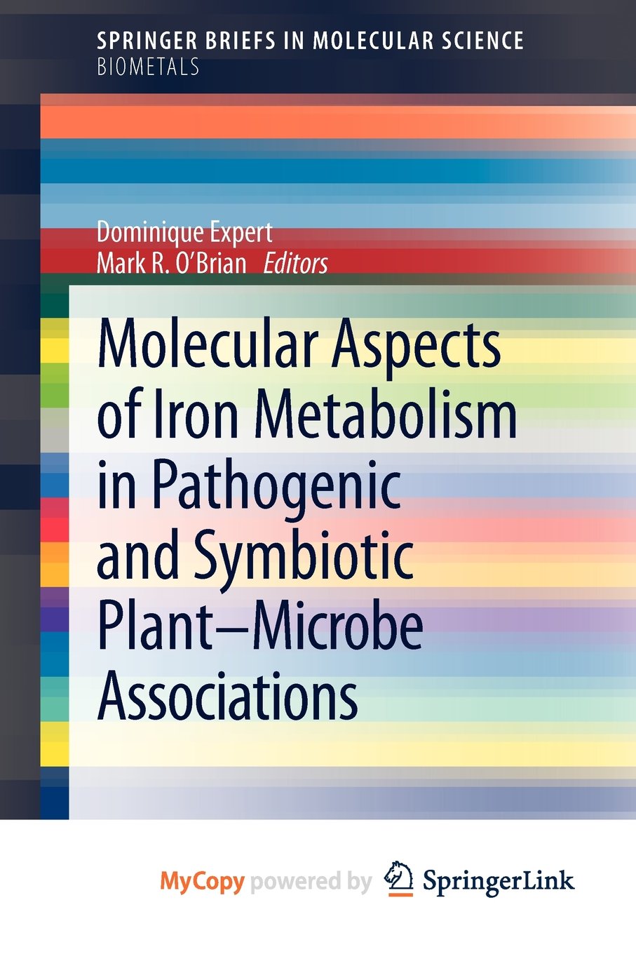 Molecular Aspects of Iron Metabolism in Pathogenic and Symbiotic Plant-Microbe Associations Medicine