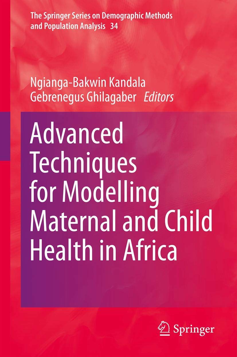 Advanced Techniques for Modelling Maternal and Child Health in Africa book