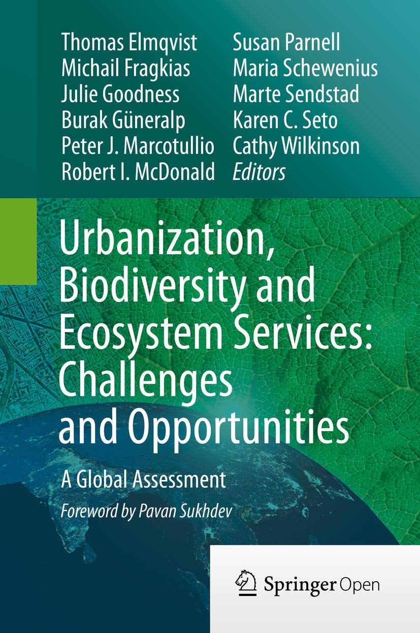 Urbanization, Biodiversity and Ecosystem Services: Challenges and Opportunities: A Global Assessment Law