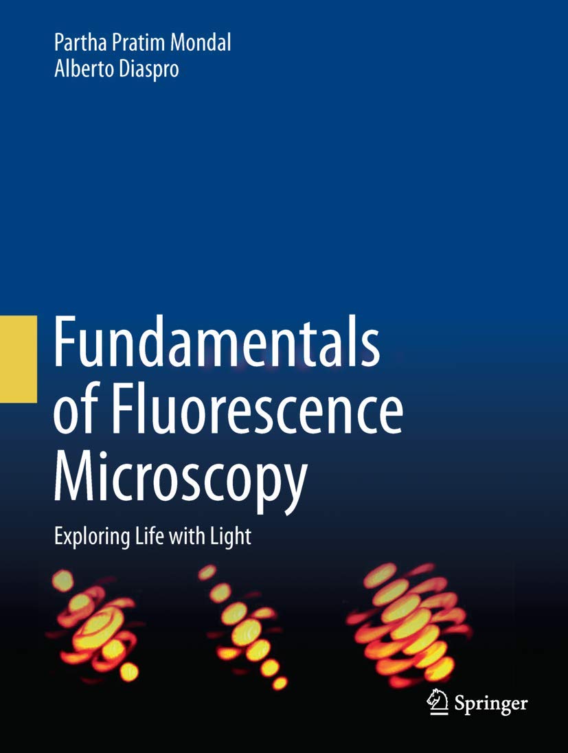 Fundamentals of Fluorescence Microscopy: Exploring Life with Light Natural Sciences