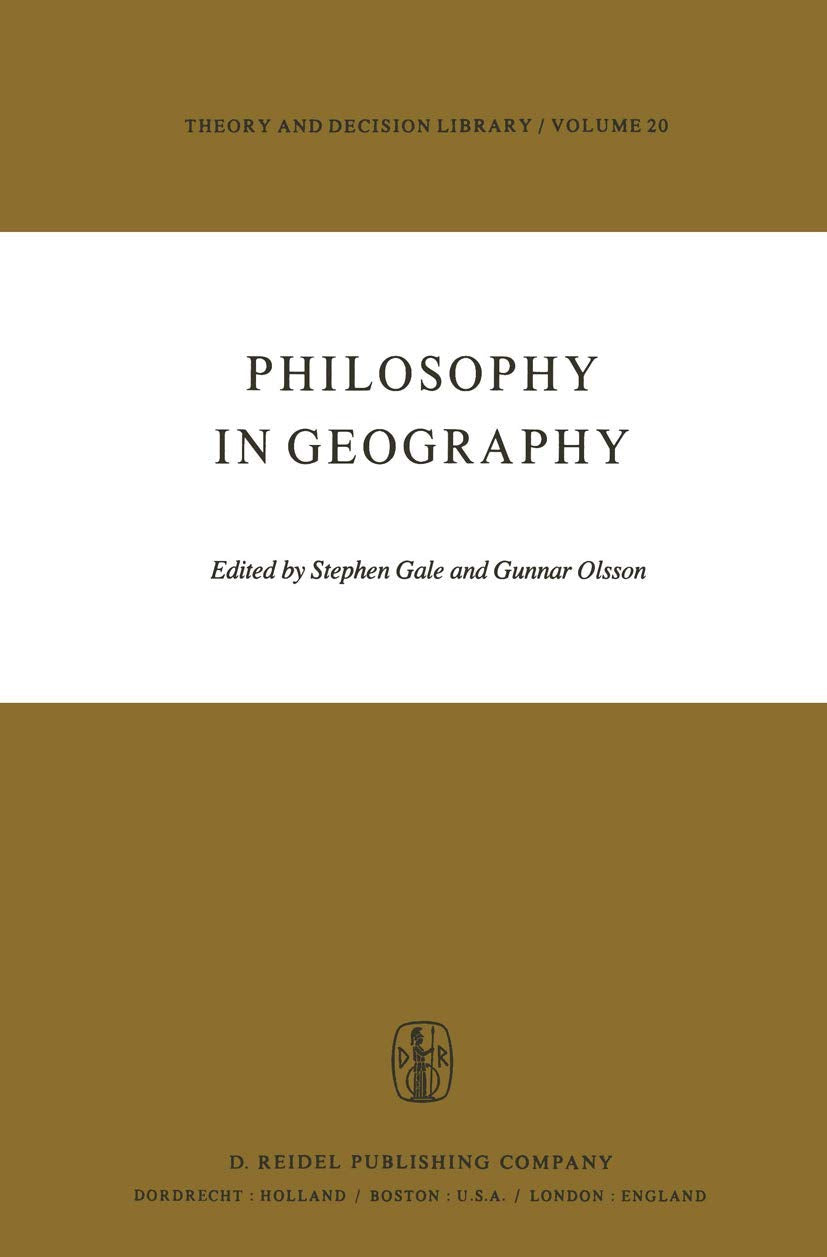 Philosophy in Geography (Theory and Decision Library, Band 20) Law