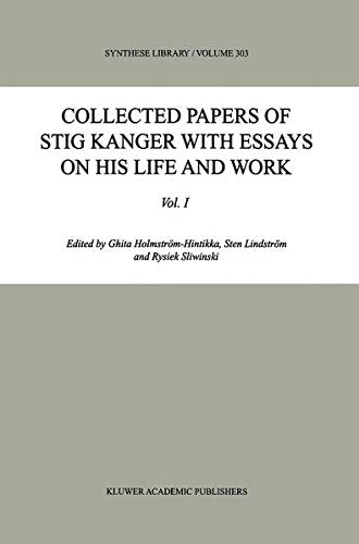 Collected Papers of Stig Kanger with Essays on his Life and Work : Vol. 1. Books