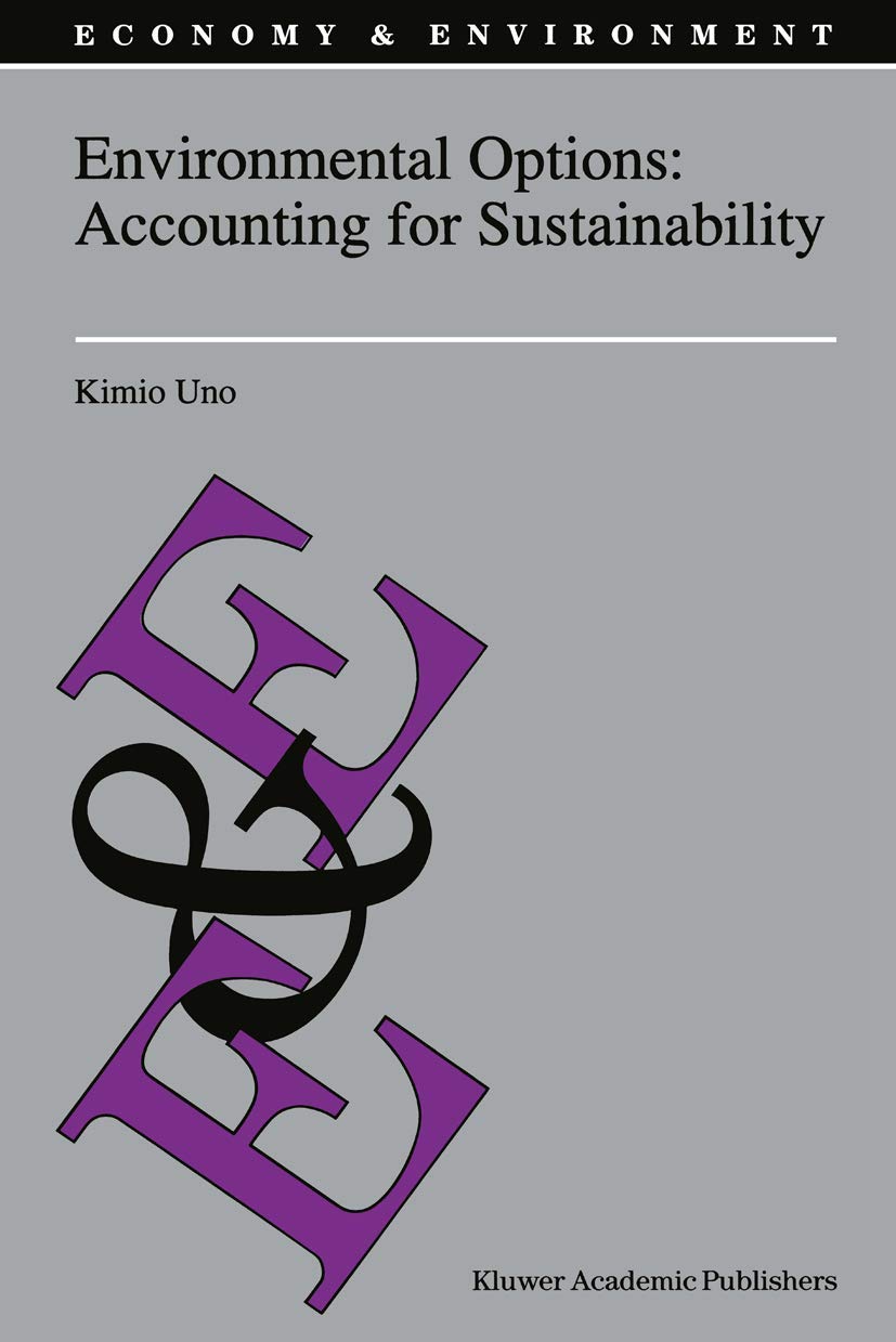 Environmental Options: Accounting for Sustainability: Accounting for Sustainability (Economy & Environment) book