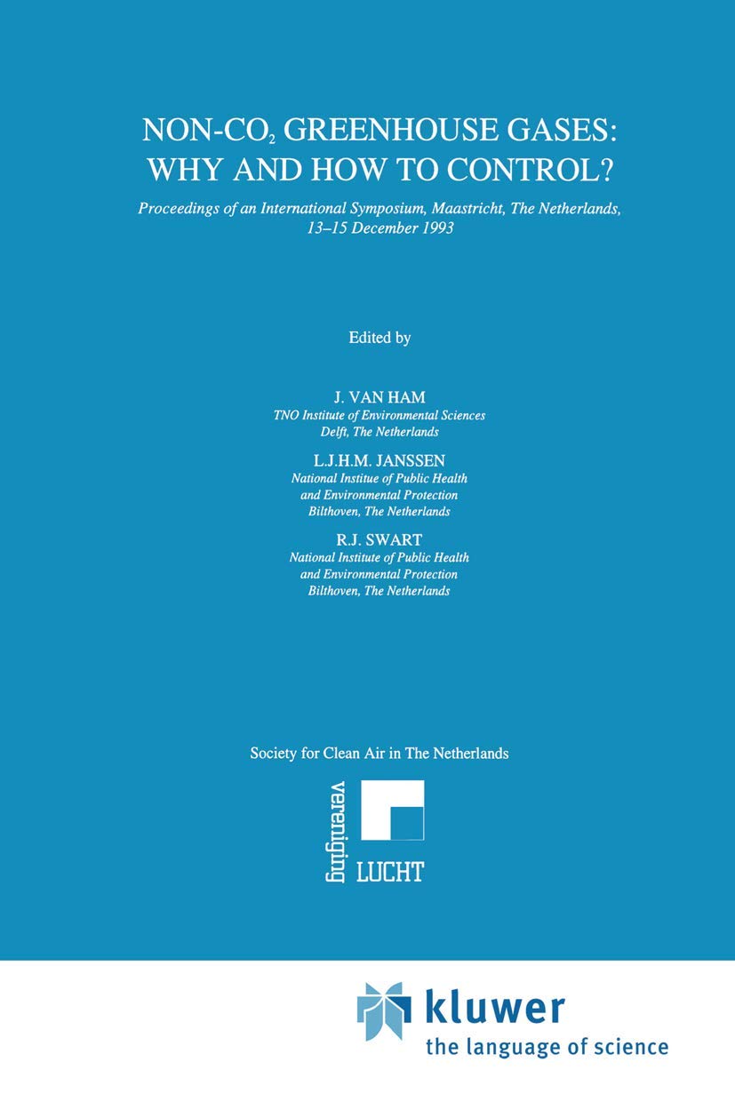 Non-CO2 Greenhouse Gases: Why and How to Control? Business & Technology