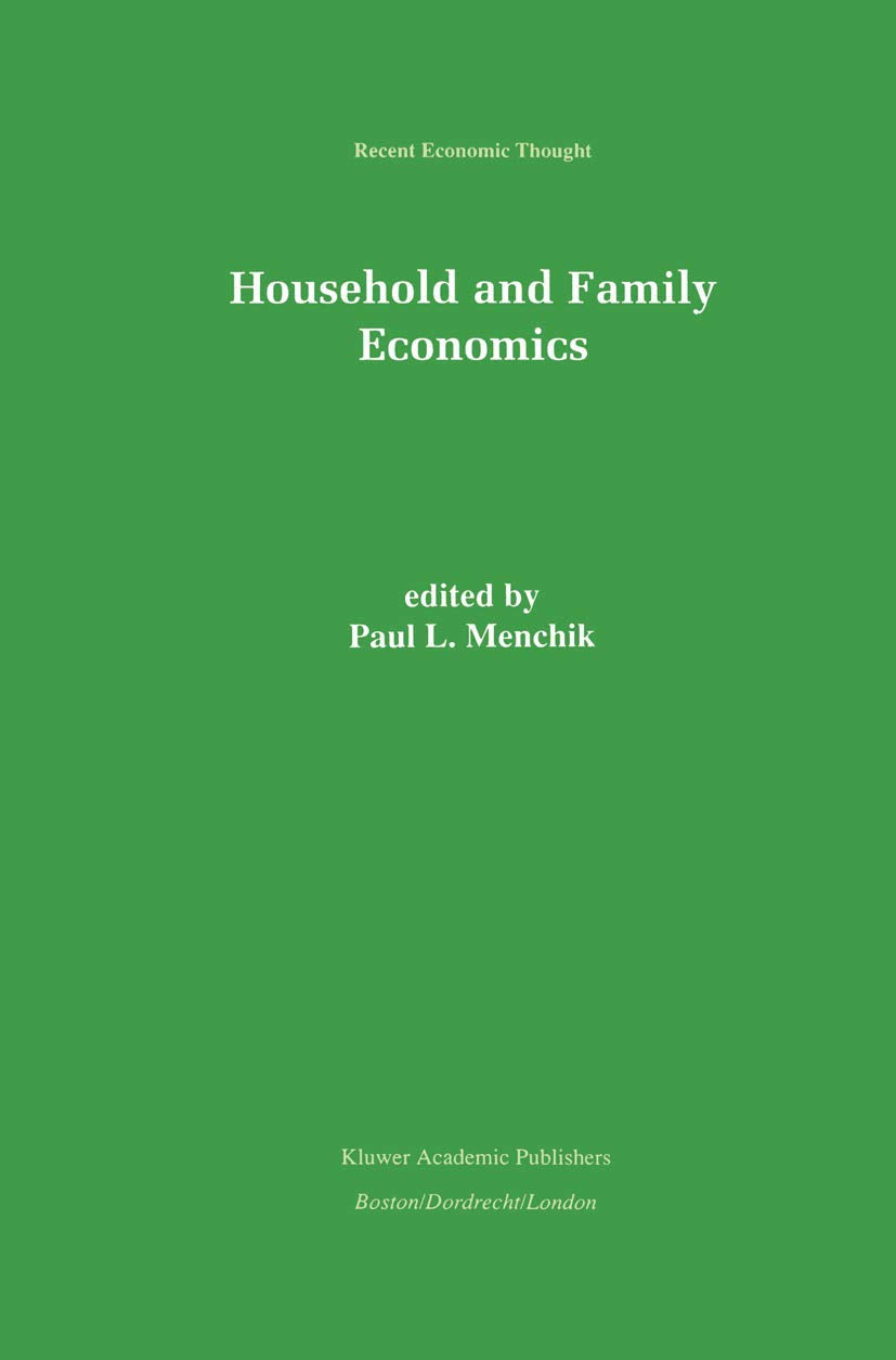 Household and Family Economics (Recent Economic Thought, Band 51) Law