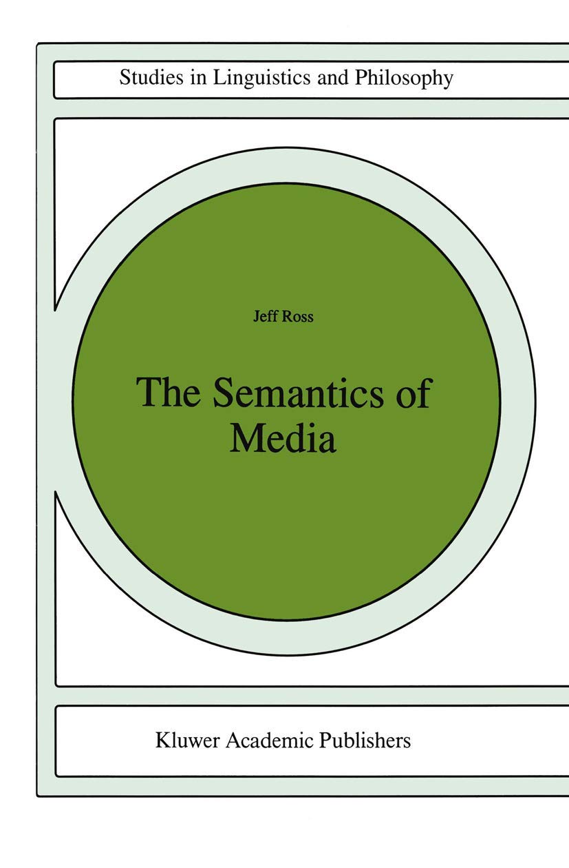 The Semantics of Media (Studies in Linguistics and Philosophy, Band 64) Law