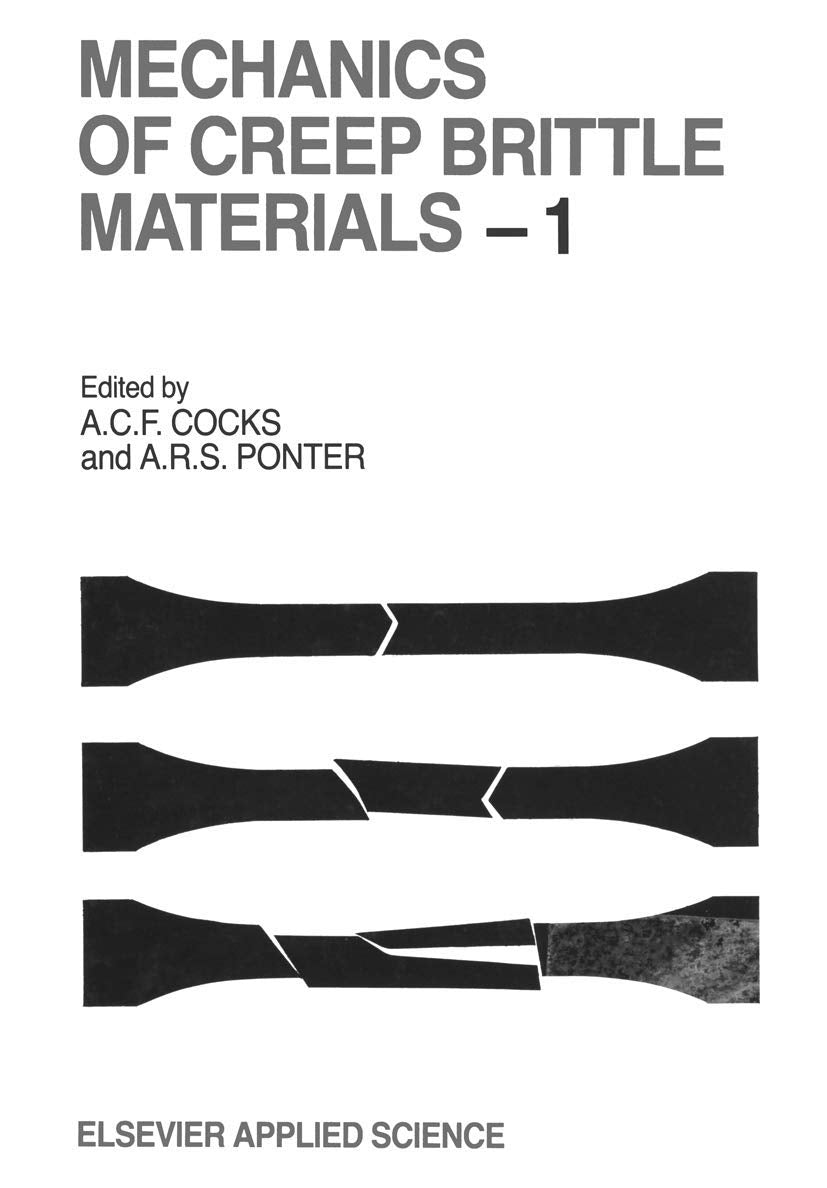 Mechanics of Creep Brittle Materials 1 Business & Technology