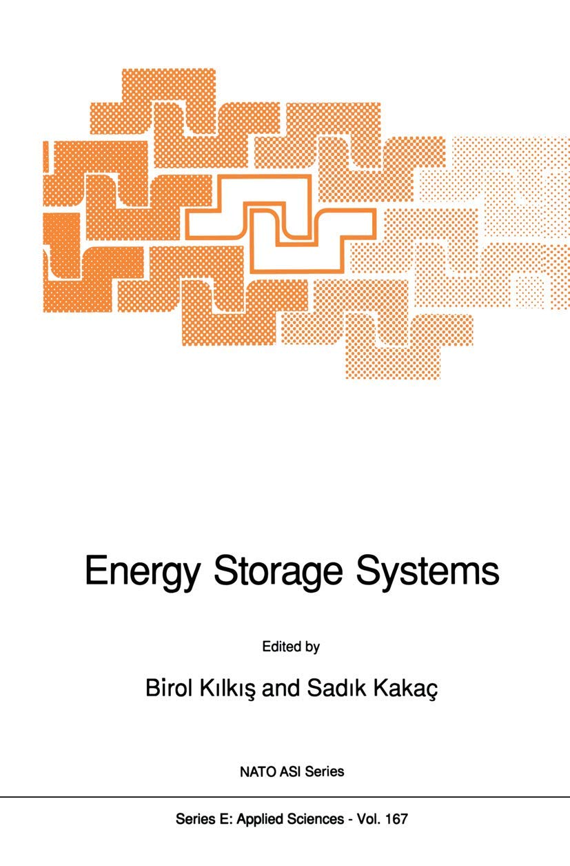 Energy Storage Systems (NATO Science Series E:, 167, Band 167) Business & Technology