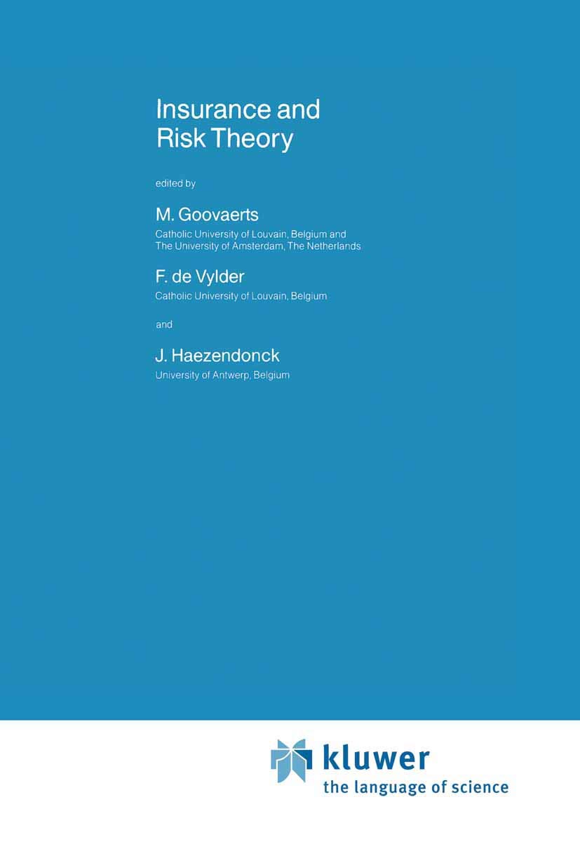 Insurance and Risk Theory (Nato Science Series C:, Band 171) Law
