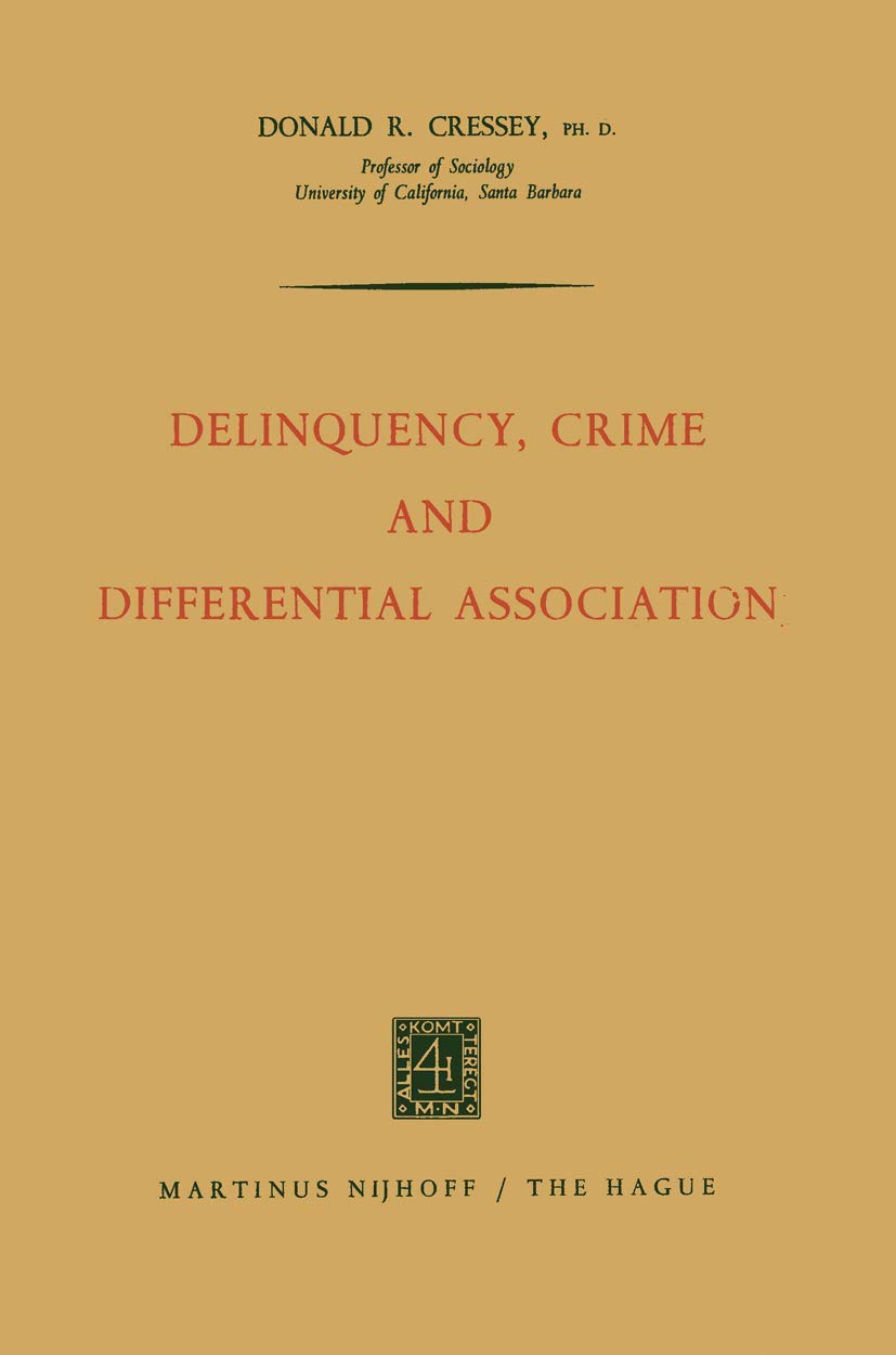 Delinquency, Crime and Differential Association Medicine