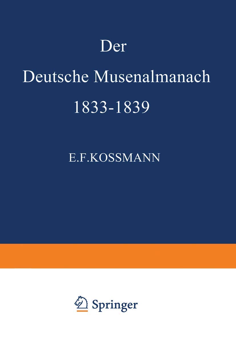 Der Deutsche Musenalmanach 1833-1839 Politics & History