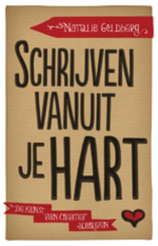 Schrijven vanuit je hart: de kunst van creatief schrijven book