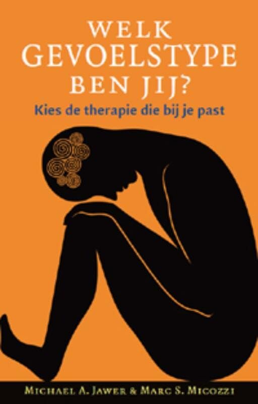 Welk gevoelstype ben jij?: kies de therapie die bij je past book