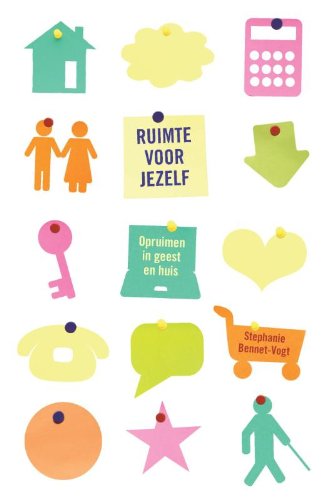 Ruimte voor jezelf: opruimen in geest en huis book
