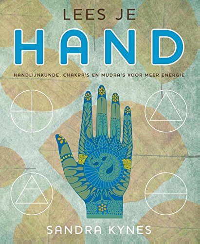 Lees je hand: handlijnkunde, chakra's en mudra's voor meer energie book