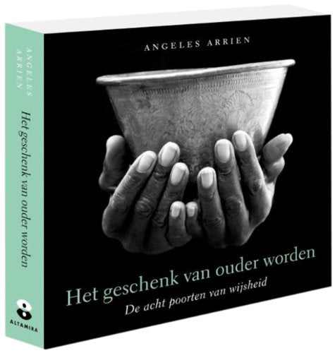 Het geschenk van ouder worden: de acht poorten van wijsheid Religion & Esotericism
