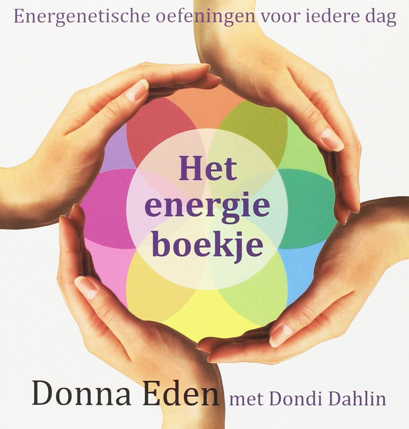 Het energieboekje: energetische oefeningen voor iedere dag Self-help