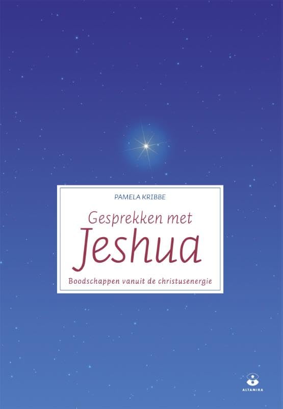 Gesprekken met Jeshua: boodschappen vanuit de christusenergie Religion & Esotericism