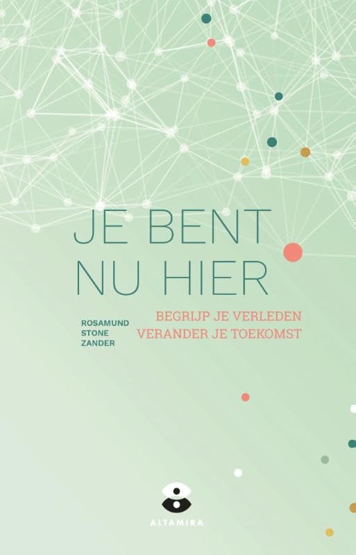 Je bent nu hier: begrijp je verleden, verander je toekomst book