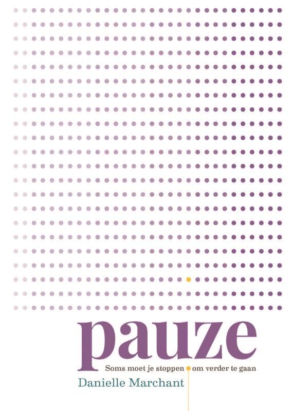 Pauze: soms moet je stoppen, om verder te gaan Social Sciences