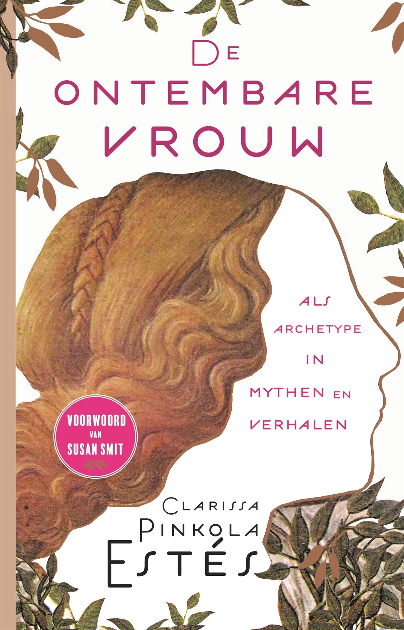 De ontembare vrouw als archetype in mythen en verhalen book
