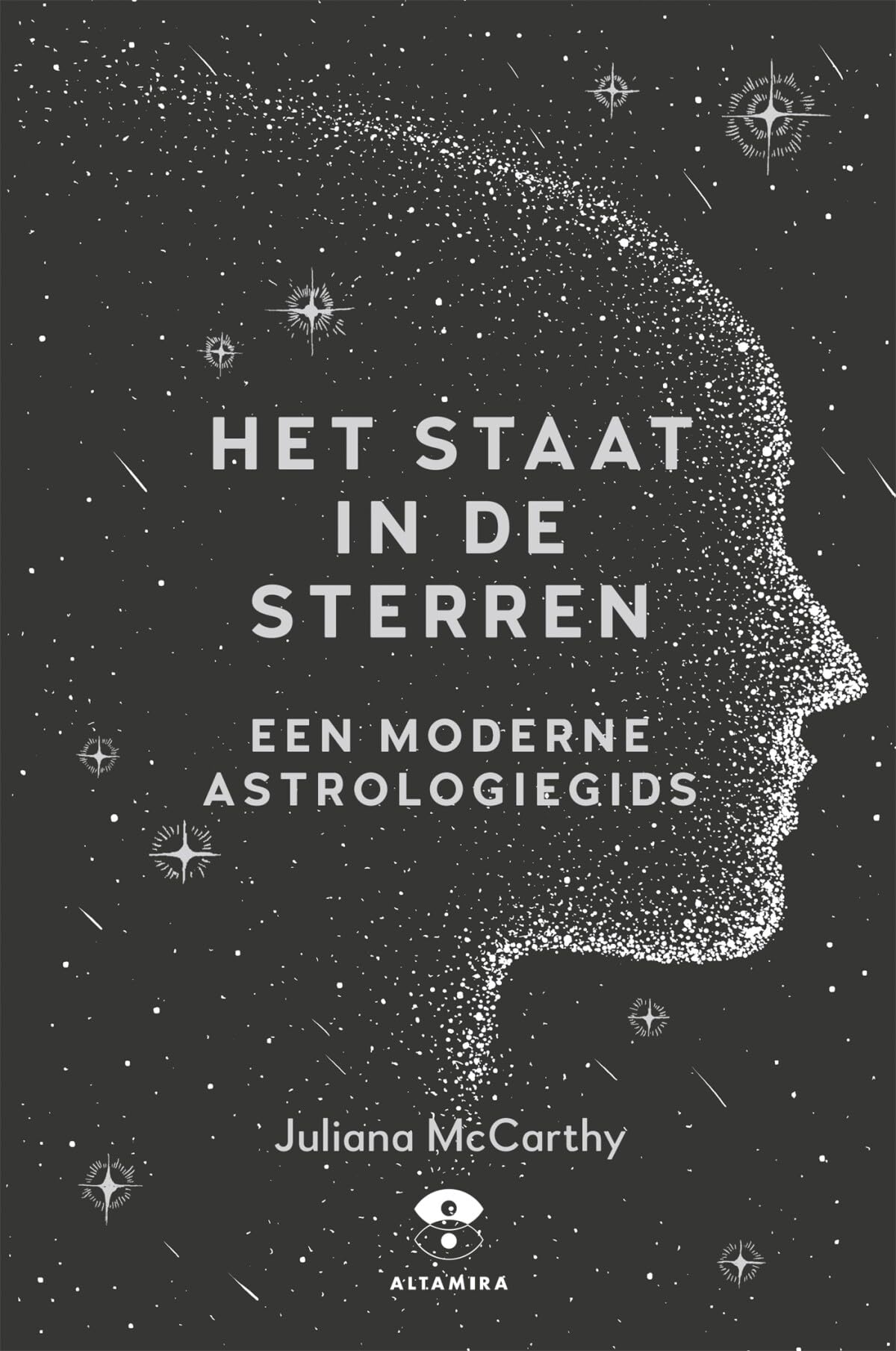 Het staat in de sterren: een moderne astrologiegids book