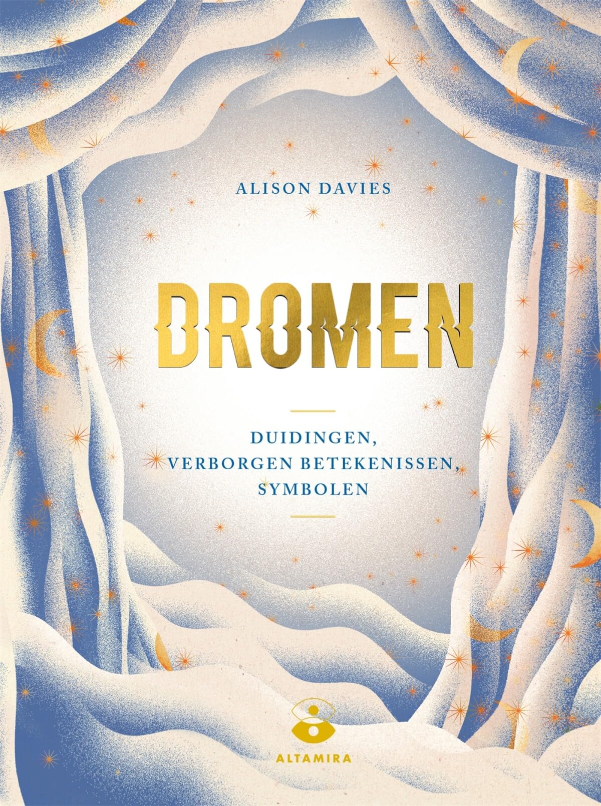 Dromen: duidingen, verborgen betekenissen, symbolen book