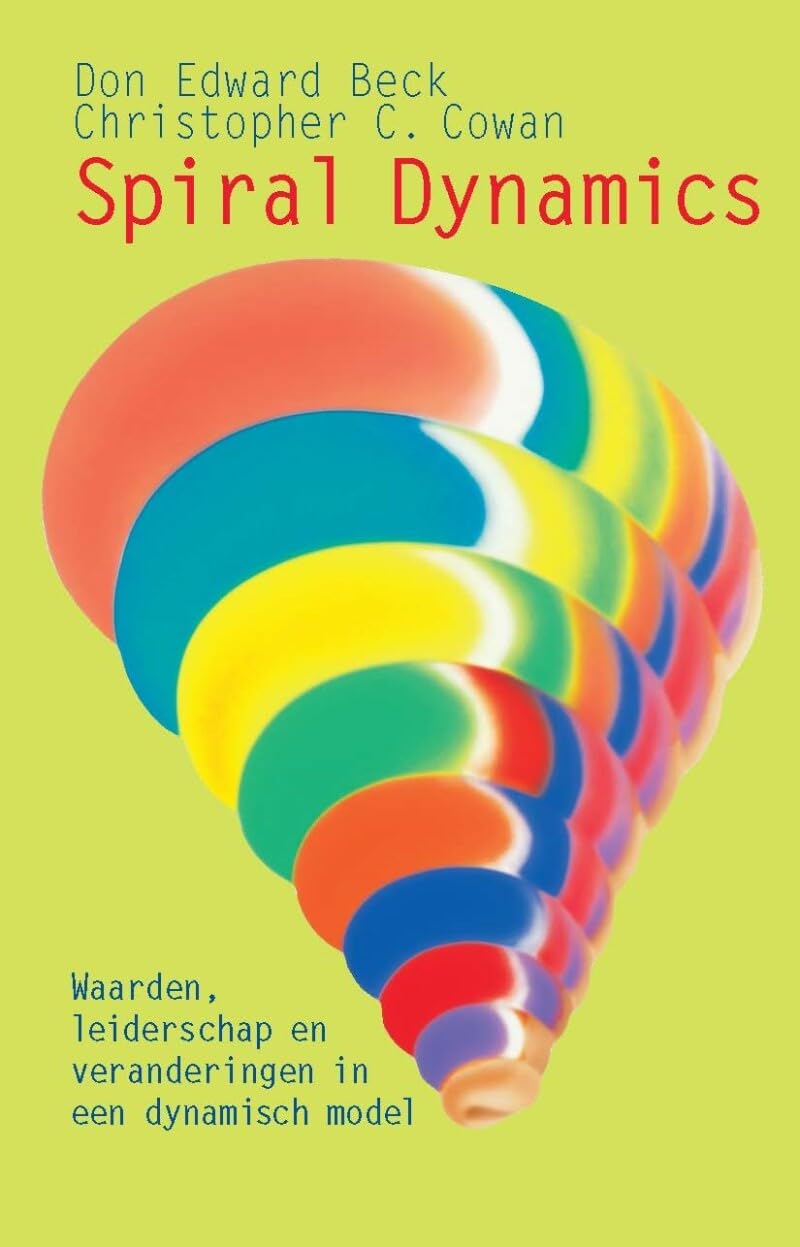 Spiral dynamics: waarden, leiderschap en veranderingen in een dynamisch model book