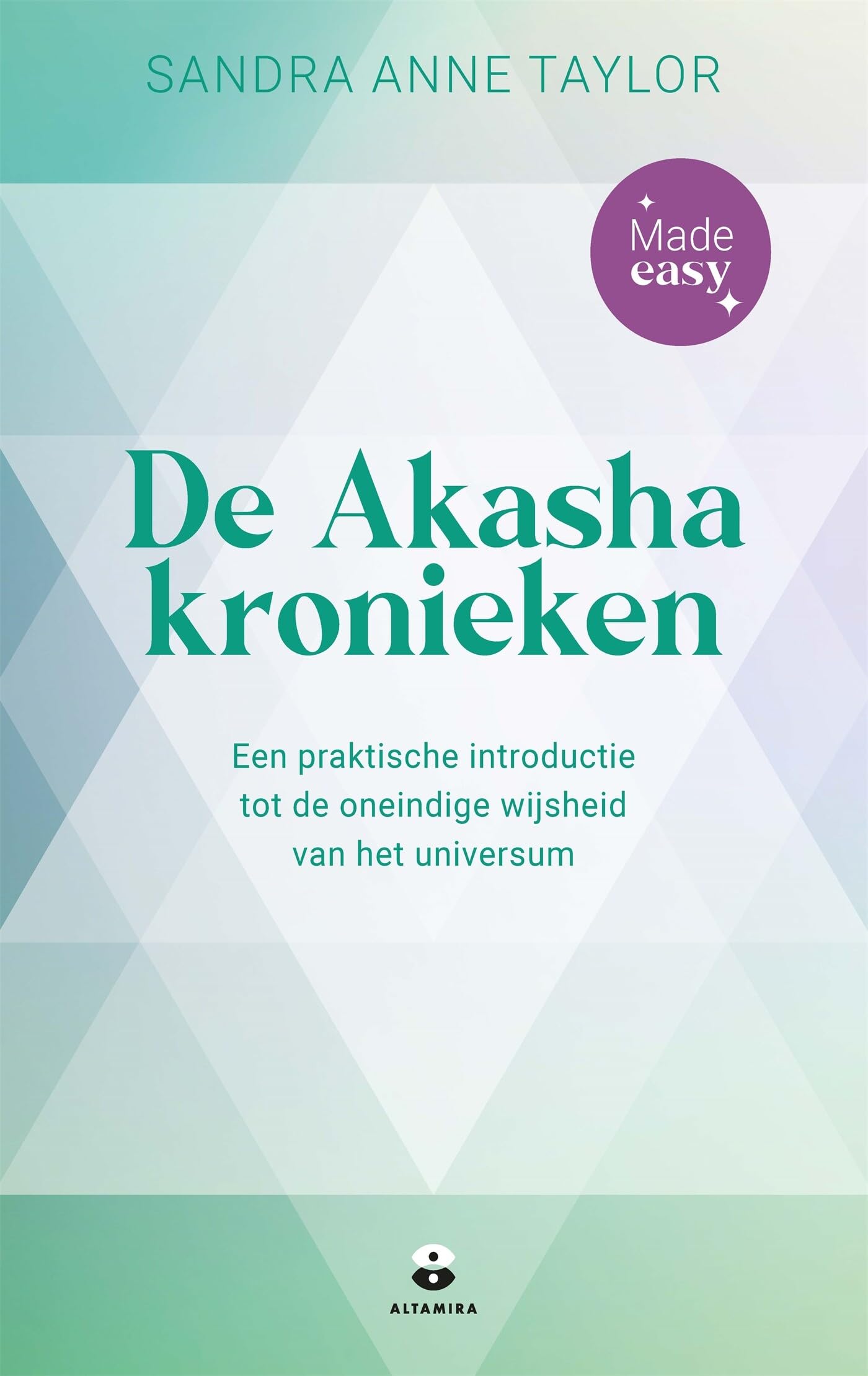De Akashakronieken: een praktische introductie tot de oneindige wijsheid van het universum Religion & Esotericism