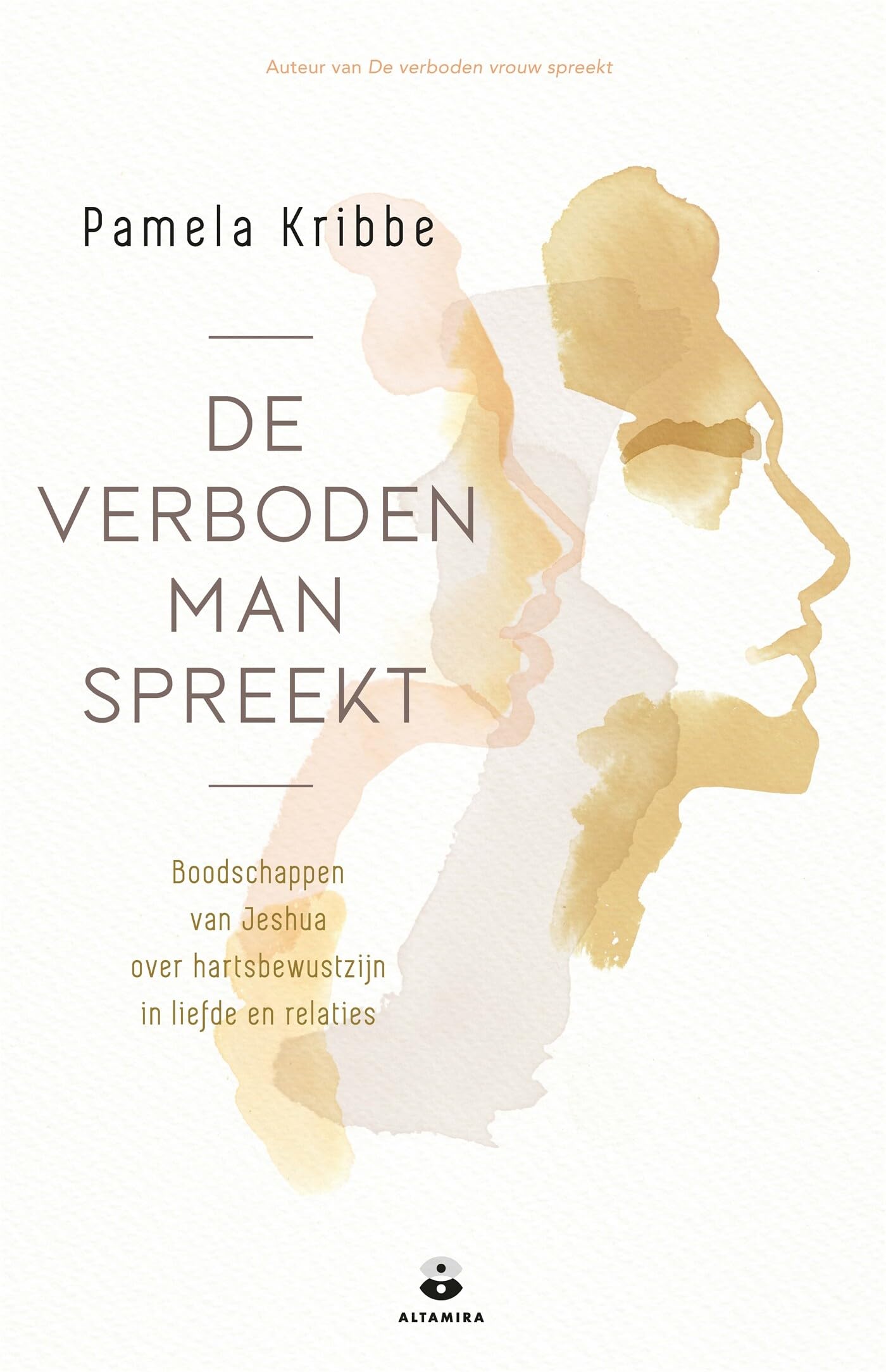 De verboden man spreekt: boodschappen van Jeshua over hartsbewustzijn in liefde en relaties book