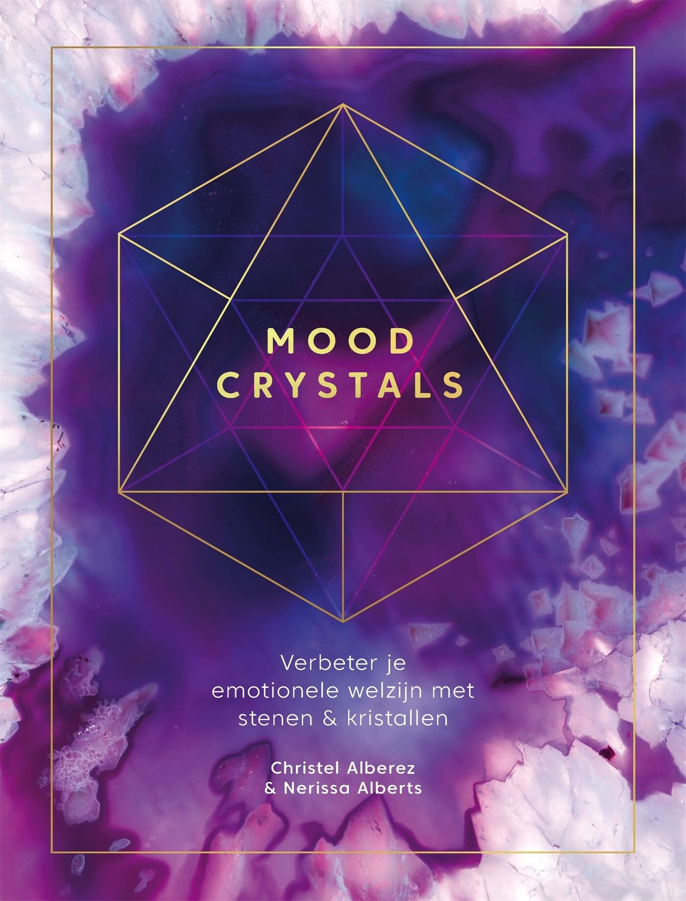 Mood crystals: verbeter je emotionele welzijn met stenen & kristallen book