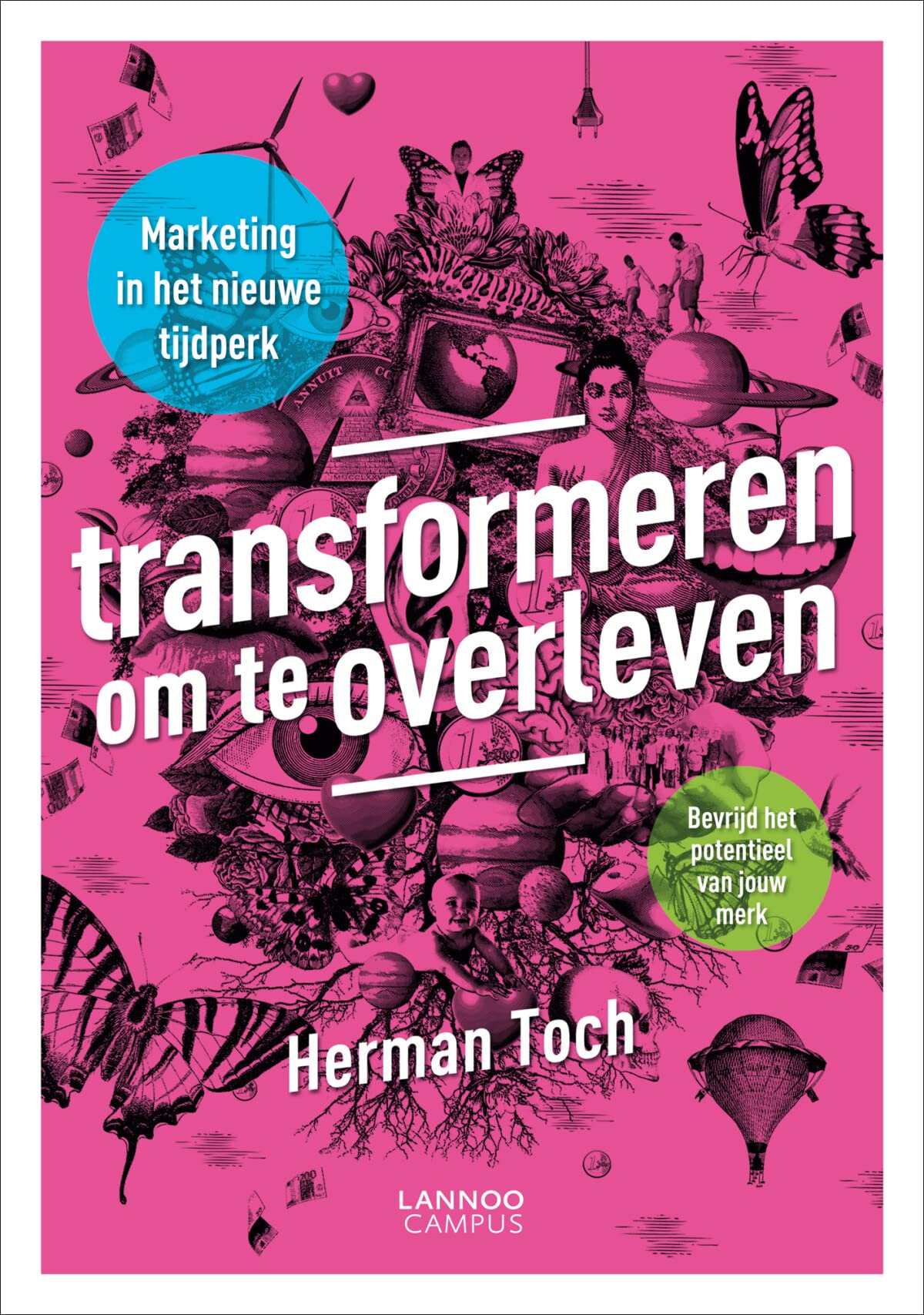 Transformeren om te overleven: Marketing in het nieuwe tijdperk Business, Finance & Career