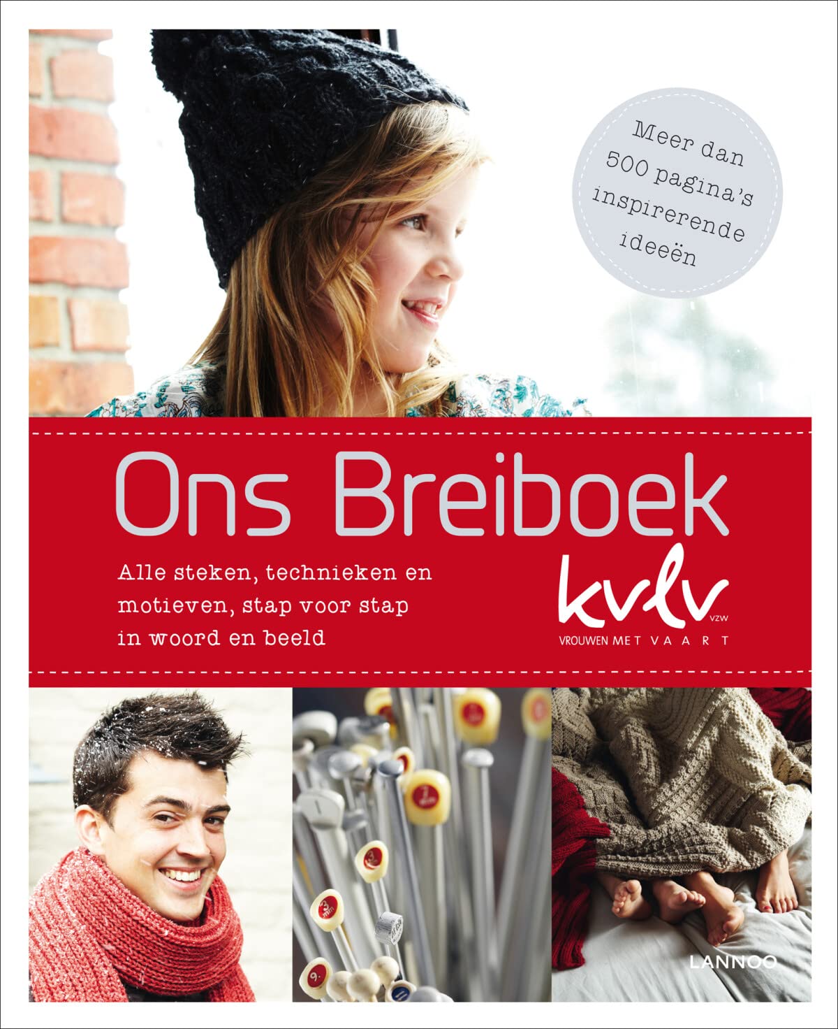 Ons breiboek: alle steken, technieken en motieven, stap voor stap in woord en beeld Hobbies & Crafts