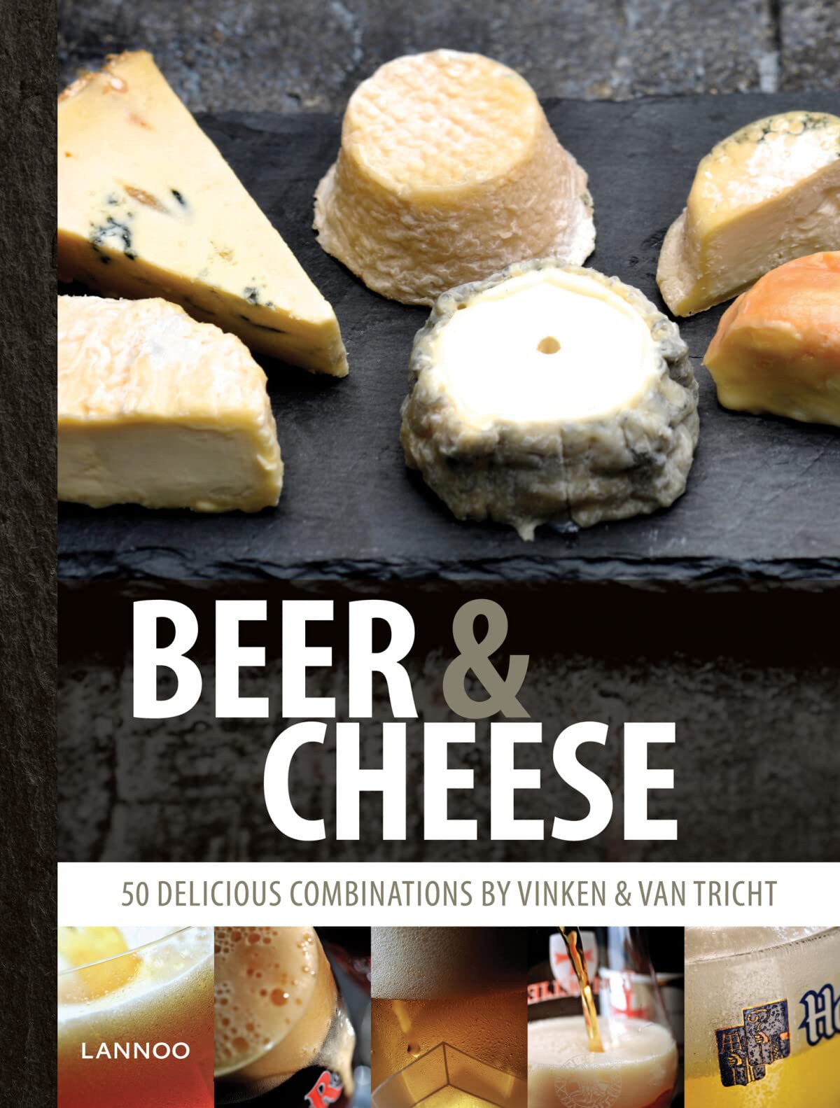 Beer & Cheese: 50 Delicious Combinations by Vinken & Van Tricht Leisure, Home & Garden