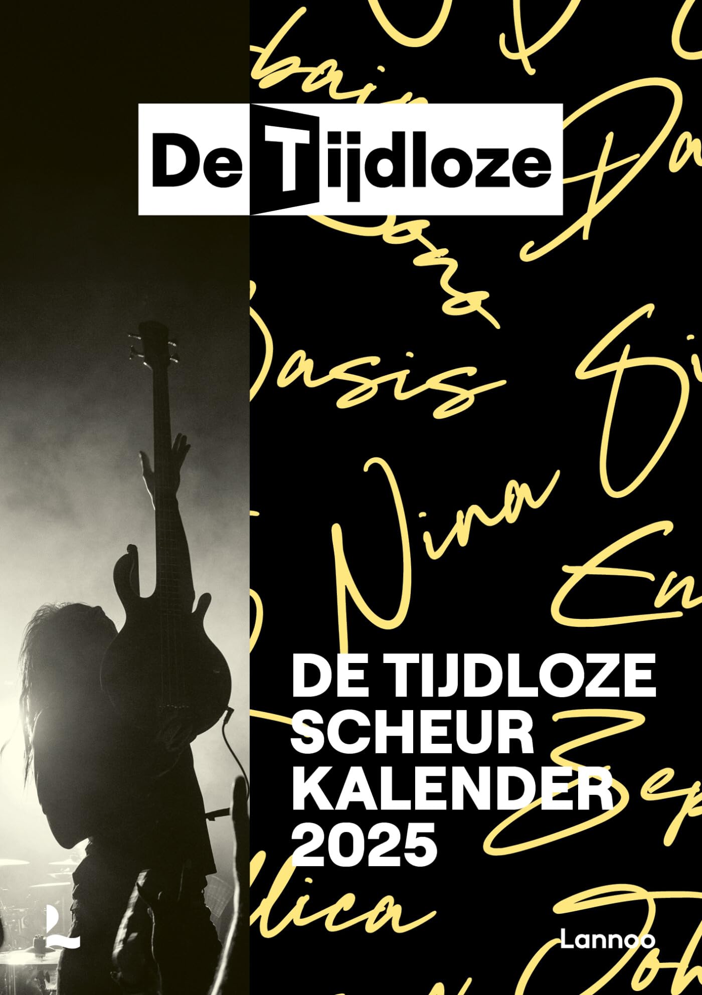 De Tijdloze scheurkalender 2025: Een tijdloos nummer voor elke dag van het jaar (De Tijdloze scheurkalender: Een tijdloos nummer voor elke dag van het jaar) Arts & Music
