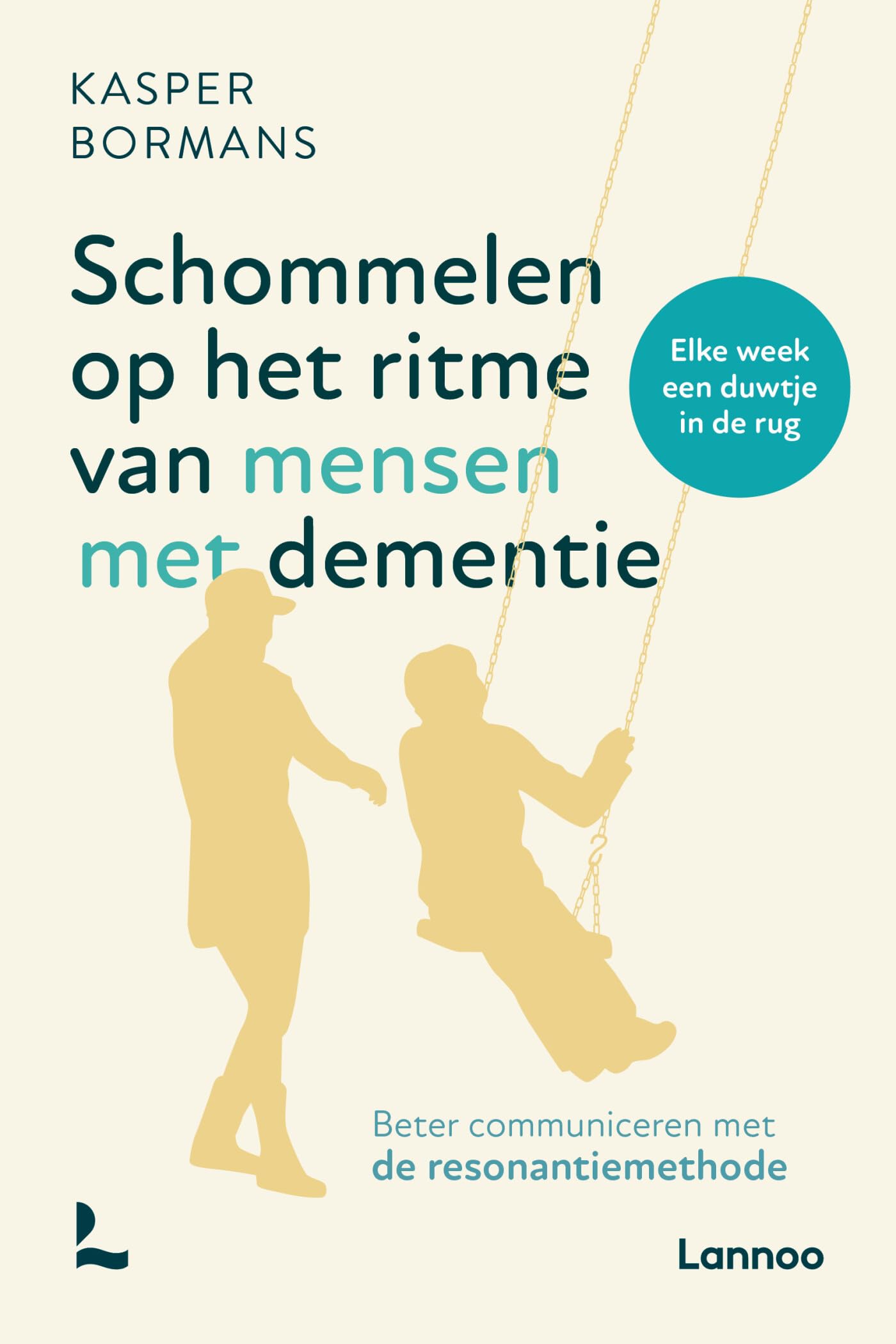 Schommelen op het ritme van mensen met dementie: beter communiceren met de resonantiemethode book