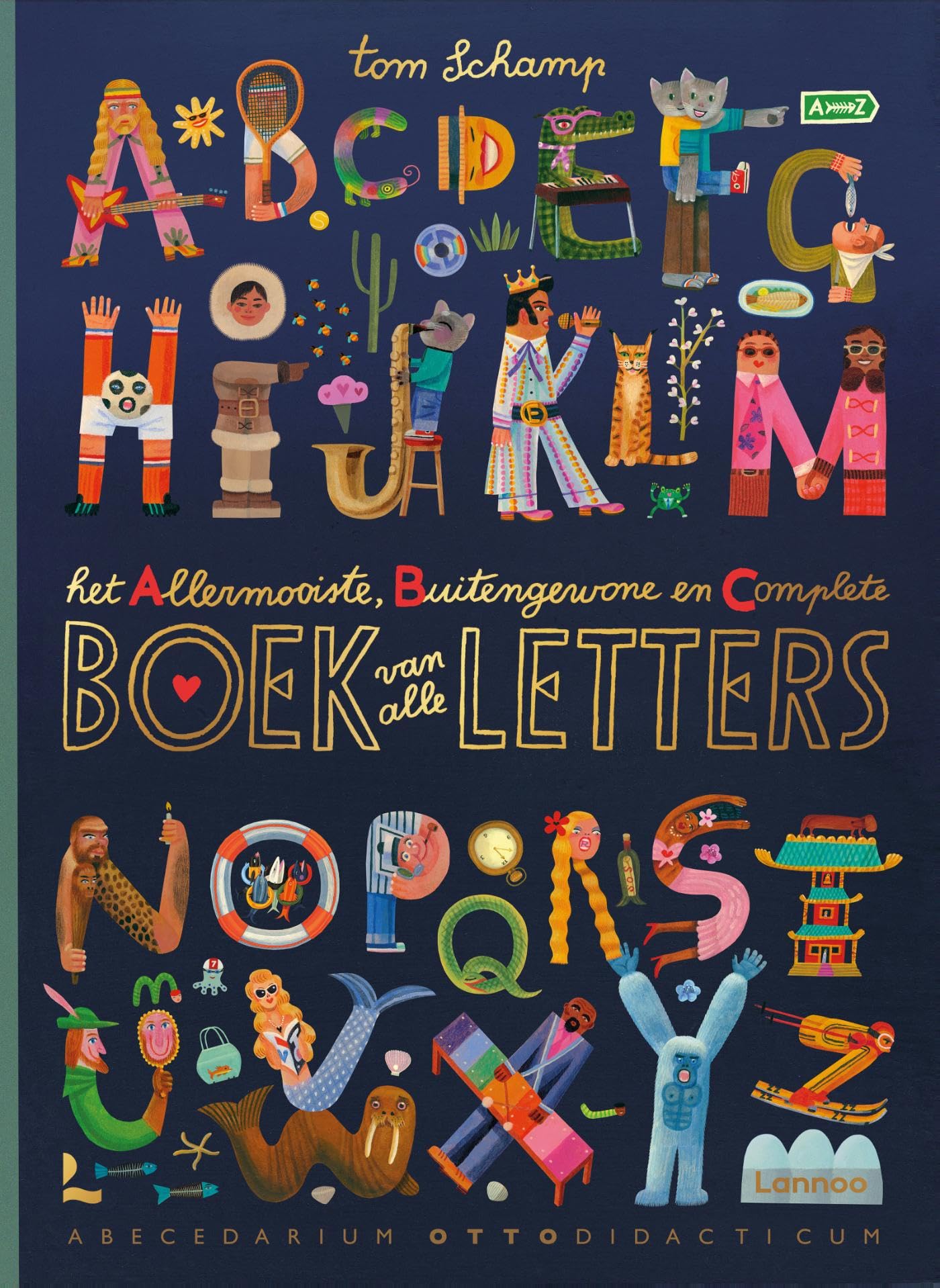 Het Allermooiste, Buitengewone en Complete boek van alle letters: abecedarium ottodidacticum Non-fiction