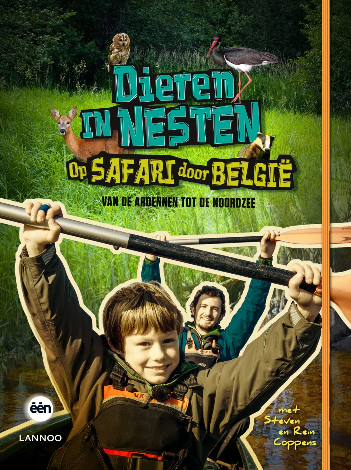 Dieren in nesten op avontuur: Op safari door België, van de Ardennen tot de Noordzee book