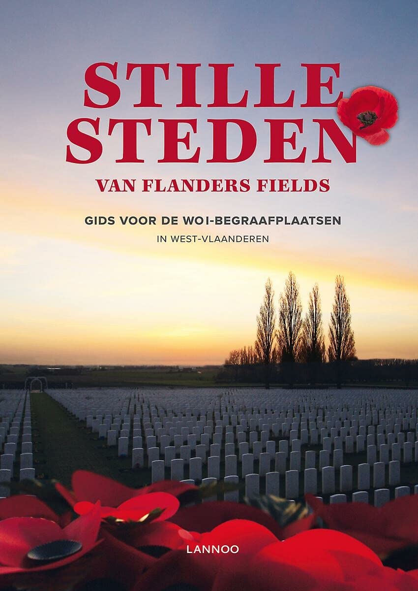 Stille steden van Flanders Fields: Gids voor de WO I-begraafplaatsen in West-Vlaanderen book