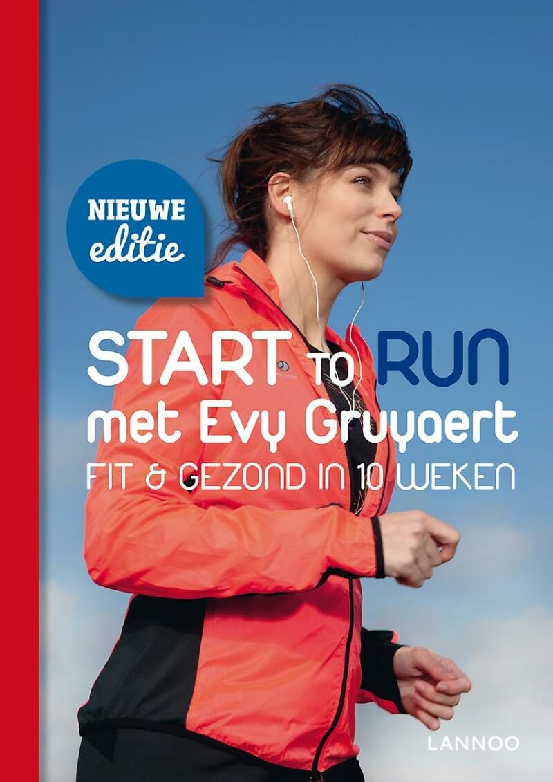 Start to run - nieuwe editie: Fit & gezond in 10 weken book