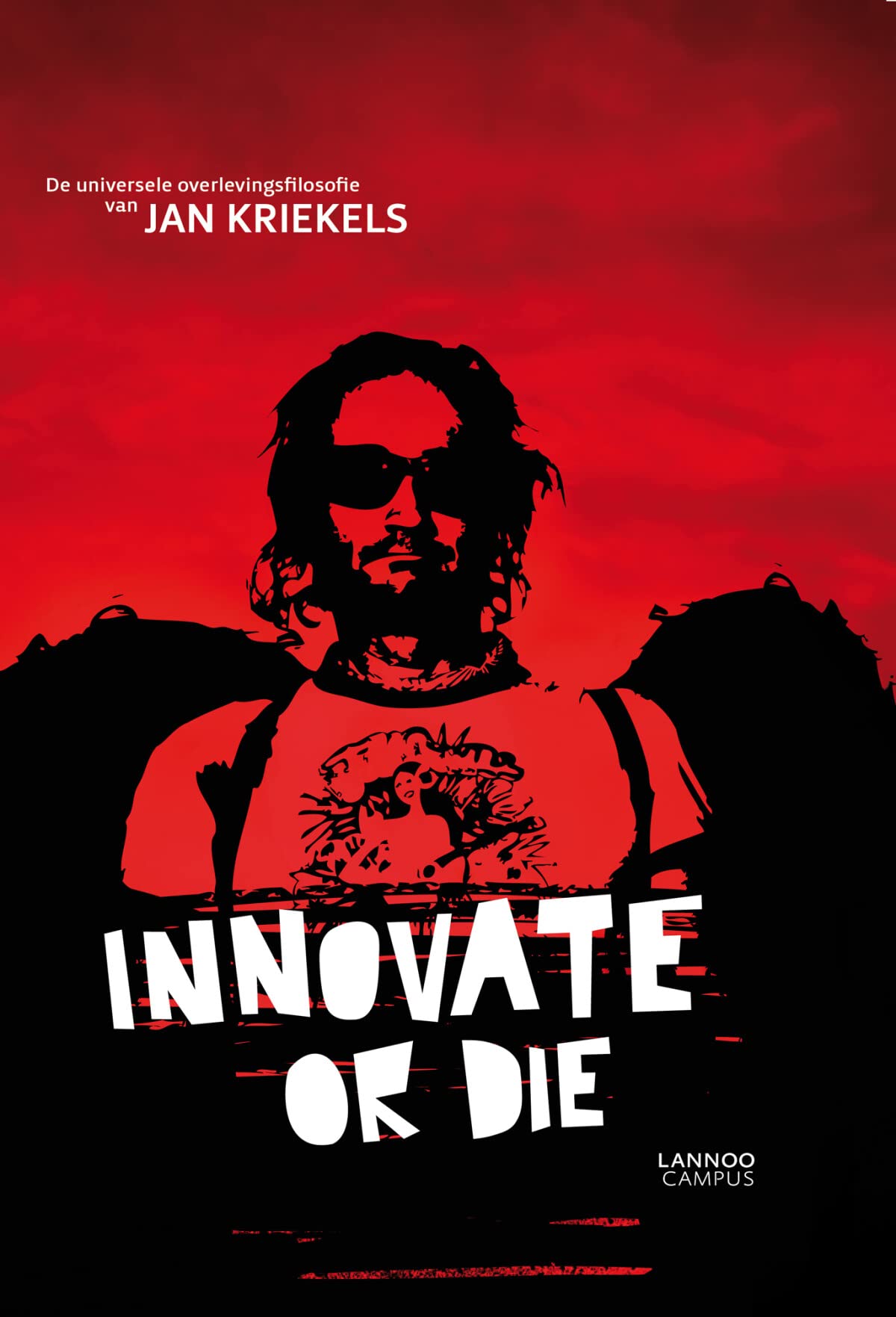 Innovate or die: De universele overlevingsfilosofie van Jan Kriekels Business, Finance & Career