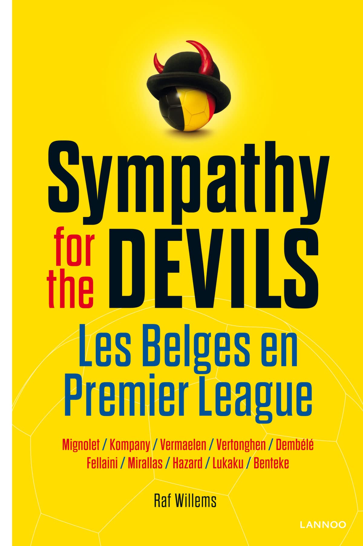 Sympathy for the devils: Les Belges en Premier League Leisure & Fun