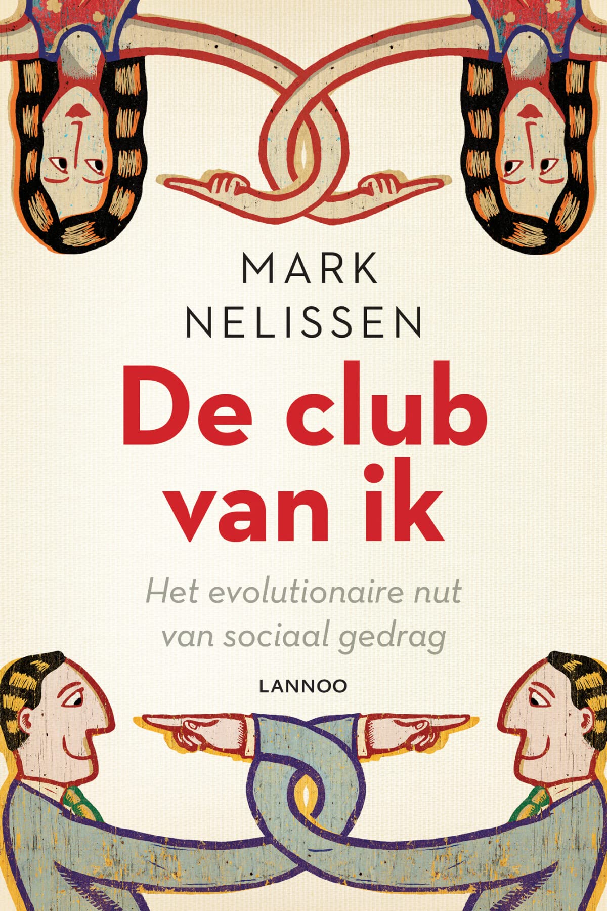De club van ik: het evolutionaire nut van sociaal gedrag book