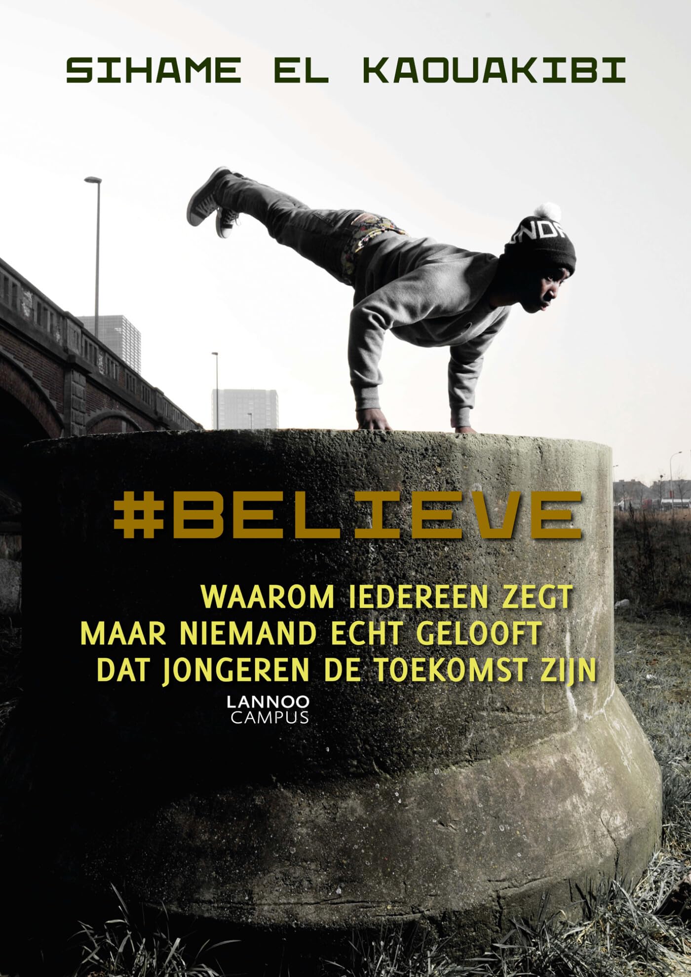 #Believe: Waarom iedereen zegt maar niemand echt gelooft dat jongeren de toekomst zijn book