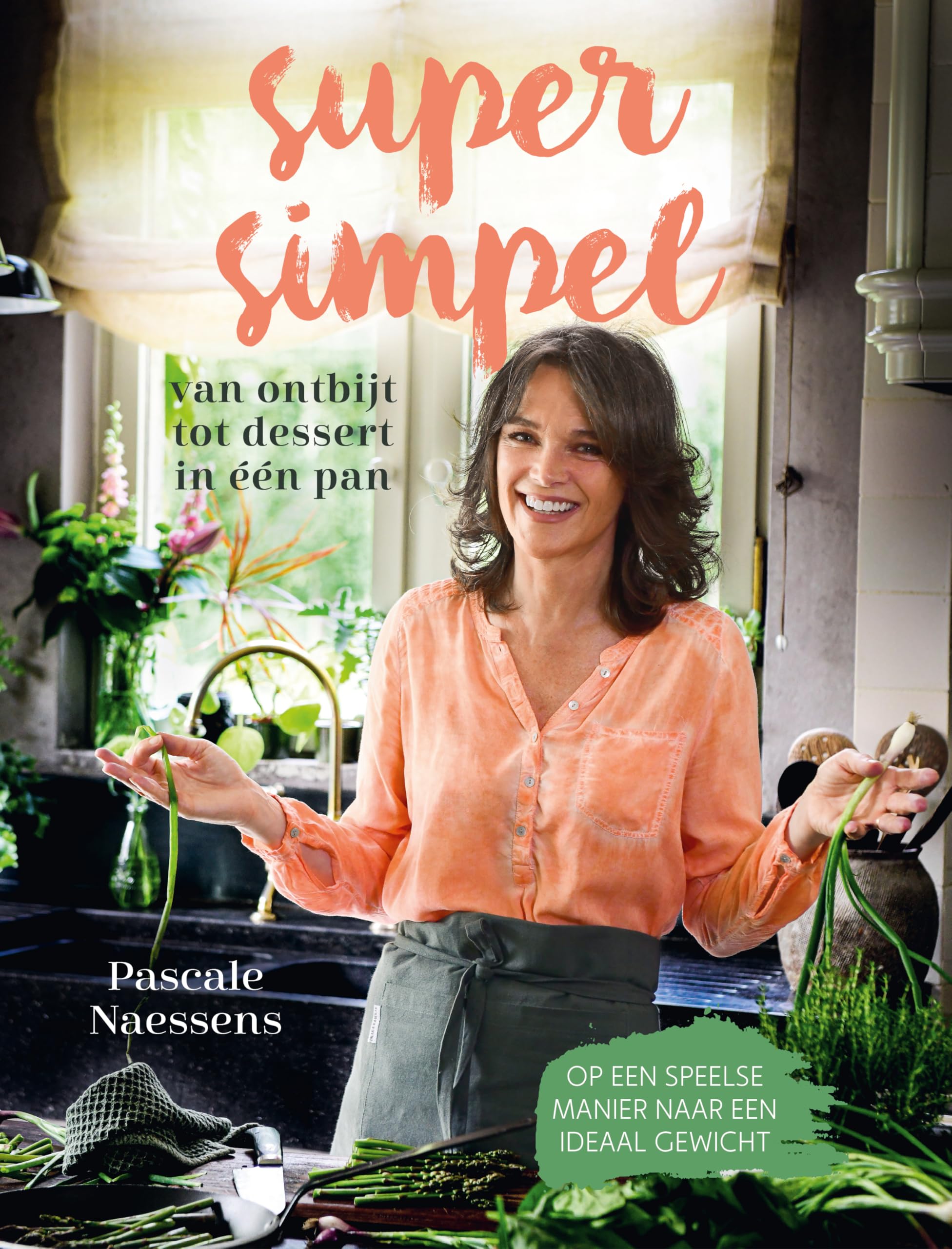 Super simpel: van ontbijt tot dessert in één pan book