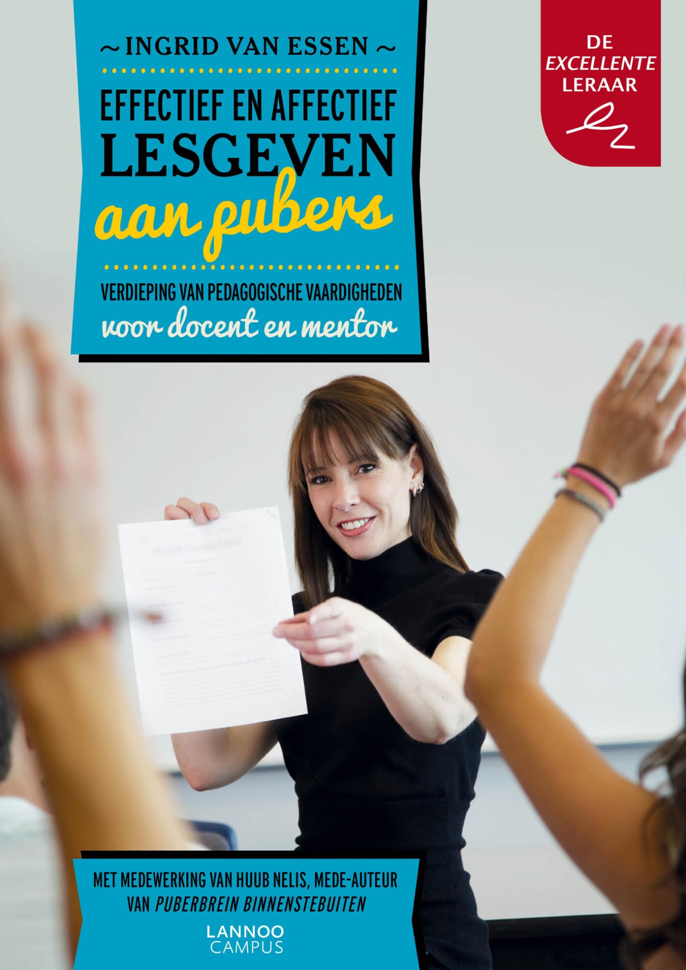 Effectief en affectief lesgeven aan pubers: Verdieping van pedagogische vaardigheden voor docent en mentor book