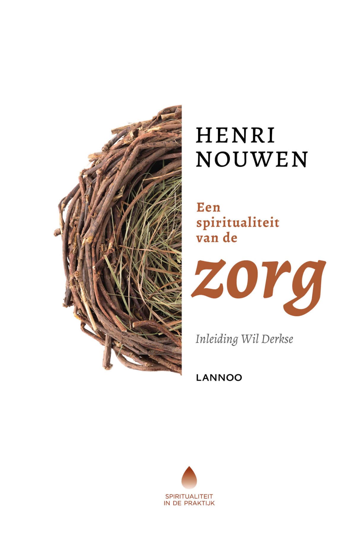 Een spiritualiteit van de zorg book